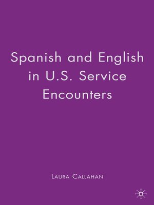 cover image of Spanish and English in U.S. Service Encounters